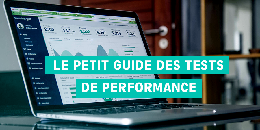 Le Petit Guide des Tests de Performance