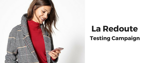 La Redoute Testing campaign app