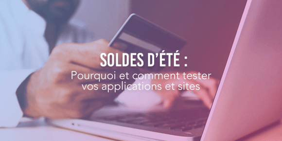 Pourquoi et comment tester vos applications et sites
