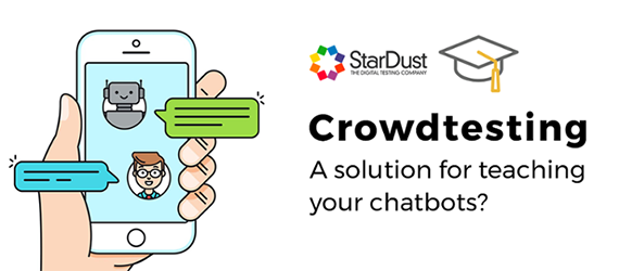 Crowdtesting: A solution for teaching Chatbots?