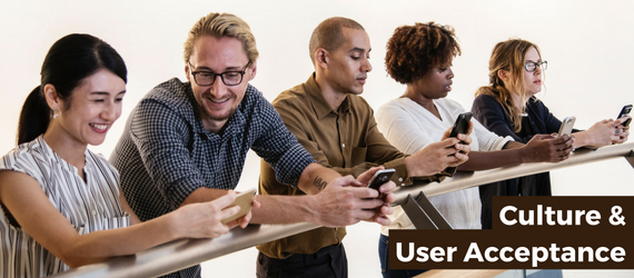 3 Ways Culture Affects User Acceptance