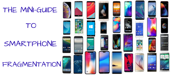 The Mini-Guide to Smartphone Fragmentation