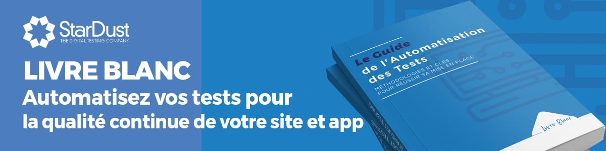 Le guide de l'automatisation des tests